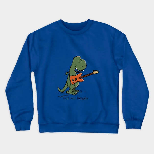 T-Rex hates Bassguitar Crewneck Sweatshirt by schlag.art